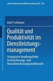 Qualität und Produktivität im Dienstleistungsmanagement