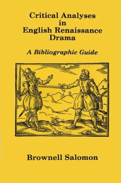Critical Analyses in English Renaissance Drama - Salomon, Brownell