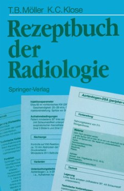 Rezeptbuch der Radiologie - Möller, Torsten B.; Klose, Klaus-Christian