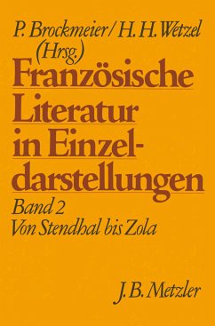 Französische Literatur in Einzeldarstellungen, Band 2: Von Stendhal bis Zola; . / Französische Literatur in Einzeldarstellungen 2