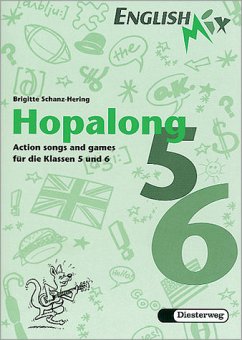 Hopalong, Action songs and games für die Klassen 5 und 6