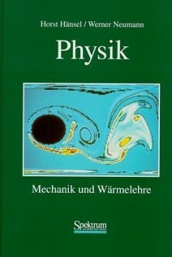 Mechanik und Wärmelehre / Physik, 4 Bde. - Hänsel, Horst; Neumann, Werner