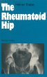 The Rheumatoid Hip - Bild 1