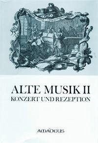 Basler Jahrbuch für Historische Musikpraxis / Alte Musik - Konzert und Rezeption - Gutmann, Veronika; Kirnbauer, Martin; Wenzinger, August; Reidemeister, Peter; Paulsmeier, Karin; Hagmann, Peter; Deggeller, Kurt; Casulleras, Pere