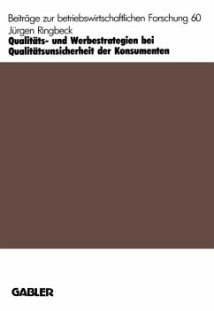 Qualitäts- und Werbestrategien bei Qualitätsunsicherheit der Konsumenten - Ringbeck, Jürgen