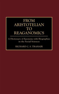 From Aristotelian to Reaganomics - Trahair, Richard; Trahair, R. C. S.