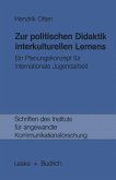 Zur politischen Didaktik interkulturellen Lernens