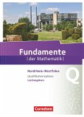 Fundamente der Mathematik Qualifikationsphase. Schülerbuch Leistungskurs Nordrhein-Westfalen