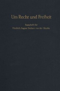 Um Recht und Freiheit, 2 Halbbde. - Kipp, Heinrich / Meyer, Franz / Steinkamm, Armin (Hgg.)