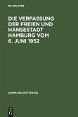 Die Verfassung der Freien und Hansestadt Hamburg vom 6. Juni 1952