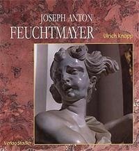 Joseph Anton Feuchtmeyer, 1696-1770 - Knapp, Ulrich