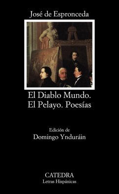 El diablo mundo ; El pelayo y poesías - Espronceda, José De
