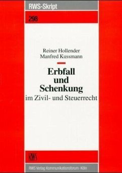 Erbfall und Schenkung im Zivilrecht und Steuerrecht