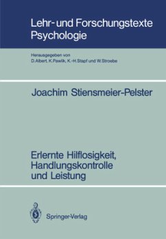 Erlernte Hilflosigkeit, Handlungskontrolle und Leistung - Stiensmeier-Pelster, Joachim