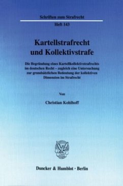 Kartellstrafrecht und Kollektivstrafe. - Kohlhoff, Christian