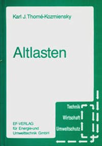 Altlasten 1 - Thome-Kozmiensky, Karl J. (Hg.)