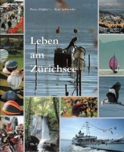 Leben am Zürichsee - Ziegler, Peter