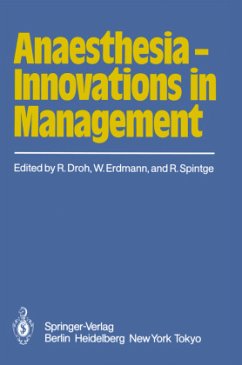 Anaesthesia ¿ Innovations in Management