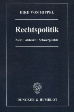 Rechtspolitik. - Hippel, Eike von