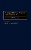 Polling and Survey Research Methods 1935-1979
