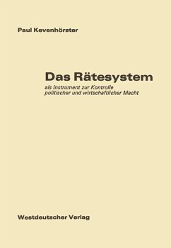 Das Rätesystem - Kevenhörster, Paul