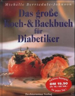 Das große Kochbuch & Backbuch für Diabetiker - Berriedale-Johnson, Michelle
