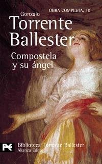 Compostela y su ángel - Torrente Ballester, Gonzalo