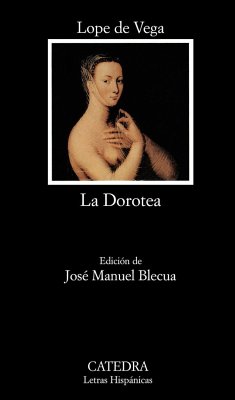 La Dorotea - Vega, Lope De