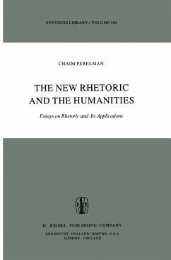 The New Rhetoric and the Humanities - Perelman, Ch.