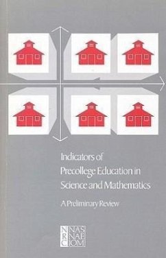 Indicators of Precollege Education in Science and Mathematics - National Research Council; Division of Behavioral and Social Sciences and Education; Commission on Behavioral and Social Sciences and Education; Committee on Indicators of Precollege Science and Mathematics Education