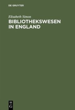 Bibliothekswesen in England - Simon, Elisabeth
