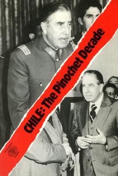 Chile: The Pinochet Decade - O'Brien, Phillip; Roddick, Jacqueline