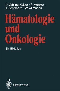 Hämatologie und Onkologie - Vehling-Kaiser, U.; Munker, R.; Schalhorn, A.; Wilmanns, W.
