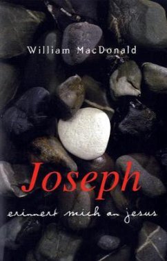 Joseph erinnert mich an Jesus - MacDonald, William Joseph erinnert mich an Jesus - MacDonald, William