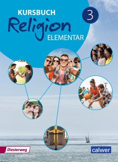 Kursbuch Religion Elementar 3 . Schulbuch