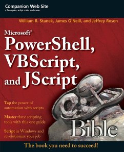 Microsoft Powershell, VBScript and JScript Bible - Stanek, William R.; O'Neill, James; Rosen, Jeffrey