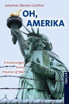 Oh, Amerika - Günther, Johannes W.