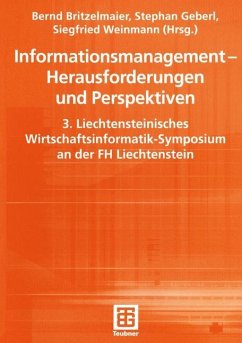 Informationsmanagement ¿ Herausforderungen und Perspektiven - Britzelmaier, Bernd / Geberl, Stephan / Weinmann, Siegfried (Hgg.)