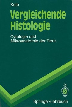 Vergleichende Histologie - Kolb, Gertrud M.H.