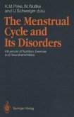 The Menstrual Cycle and Its Disorders
