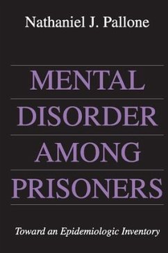 Mental Disorder Among Prisoners - Pallone, Nathaniel