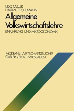 Allgemeine Volkswirtschaftslehre - Müller, Udo