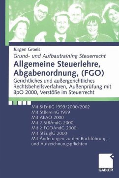 Allgemeine Steuerlehre, Abgabenordnung, (FGO) - Groels, Jürgen