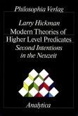 Modern Theories of Higher Level Predicates Modern Theories of Higher Level Predicates