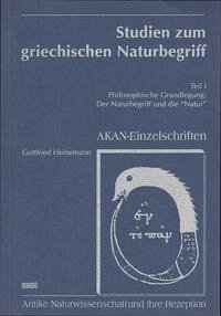 Studien zum griechischen Naturbegriff - Heinemann, Gottfried