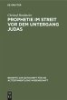 Prophetie im Streit vor dem Untergang... - Bild 1