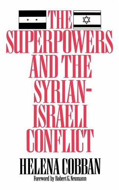 The Superpowers and the Syrian-Israeli Conflict - Cobban, Helena