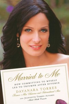 Married to Me - Torres, Dayanara; Torres-Alvarez, Jeannette