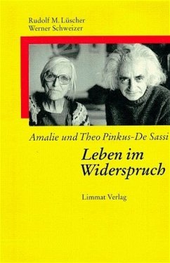 Amalie und Theo Pinkus-De Sassi - Lüscher, Rudolf M; Schweizer, Werner