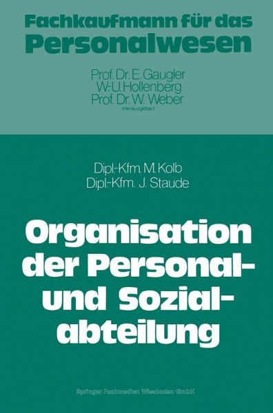 Die Organisation der Personal- und Sozialabteilung Die Organisation der Personal- und Sozialabteilung